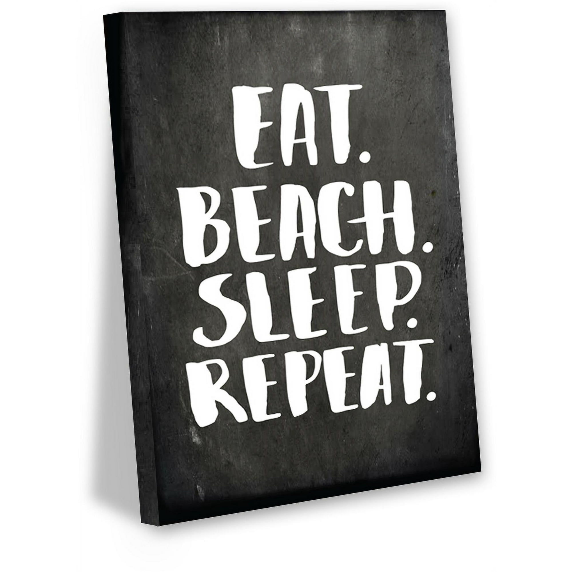 Awkward Styles Eat Beach Sleep Repeat Wall Art Motivational Gifts ...