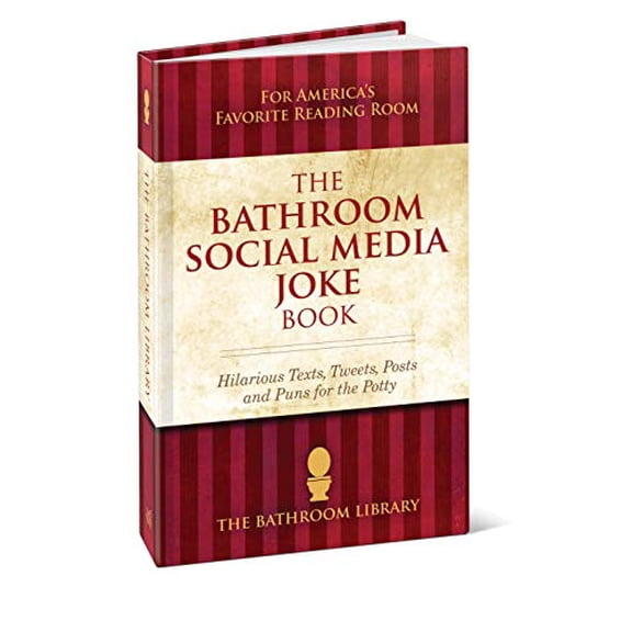 Pre-Owned The Bathroom Social Media Joke Book (Hardcover) 1603870911 9781603870917