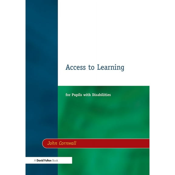 Access to Learning for Pupils with Disabilities, (Paperback)