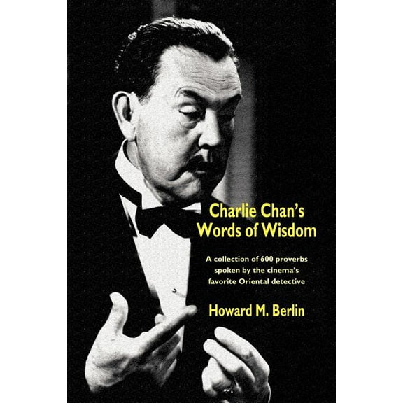 Charlie Chan's Words of Wisdom, (Paperback)
