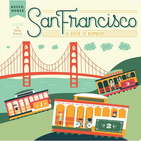 San Francisco A Book of Numbers (Board Book)