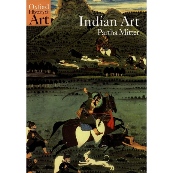 Oxford History of Art (Paperback) Indian Art, (Paperback)
