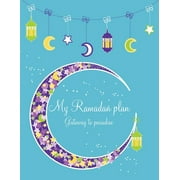 My Ramadan Plan - Gateway to Paradise (boy) (Paperback)