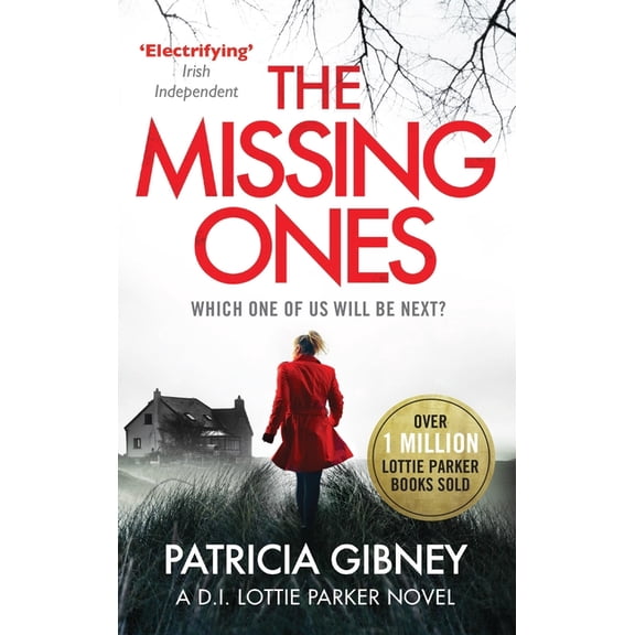 The Missing Ones: An Absolutely Gripping Thriller with a Jaw-Dropping Twist, (Paperback)