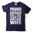 thumbnail image 3 of Proud Husband Of A Super Awesome Wife Shirt Husband Gifts Funny Husband Tee Anniversary Tee For Him, 3 of 6