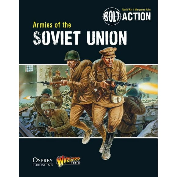 Bolt Action: Bolt Action: Armies of the Soviet Union (Paperback)