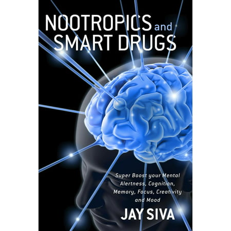 Nootropics and Smart Drugs - eBook