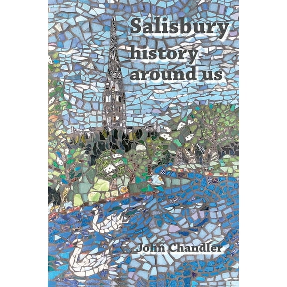 Salisbury, history around us (Paperback)