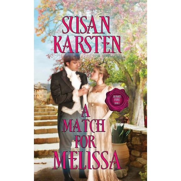 Honor's Point A Match for Melissa, Book 1, (Paperback)