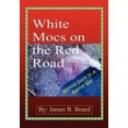 thumbnail image 1 of White Mocs on the Red Road / Walking Spirit in a Native Way, 1 of 2
