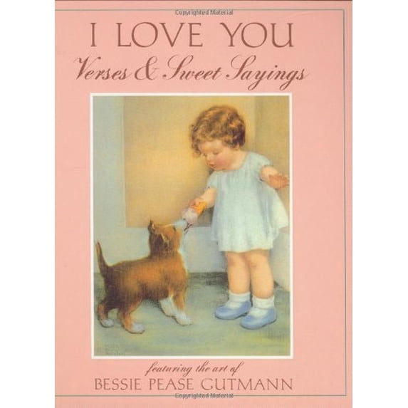 Pre-Owned I Love You: Verses & Sweet Sayings (Hardcover) 0448446596 9780448446592