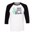 thumbnail image 1 of Nacho Average Bride Three-Quarter Raglan Sleeve Baseball Shirt Unisex Medium White/Black, 1 of 5