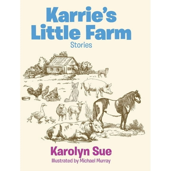 Karrie's Little Farm (Hardcover)