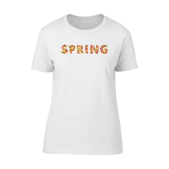 Cute Colorfun Spring Quote T-Shirt Women -Image by Shutterstock, Female Small