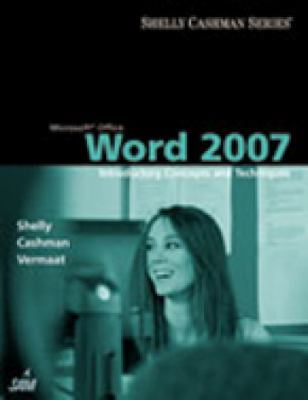 microsoft office word 2007 introductory concepts and techniques available titles skills assessment manager sam office 2007 microsoft skills assessment
