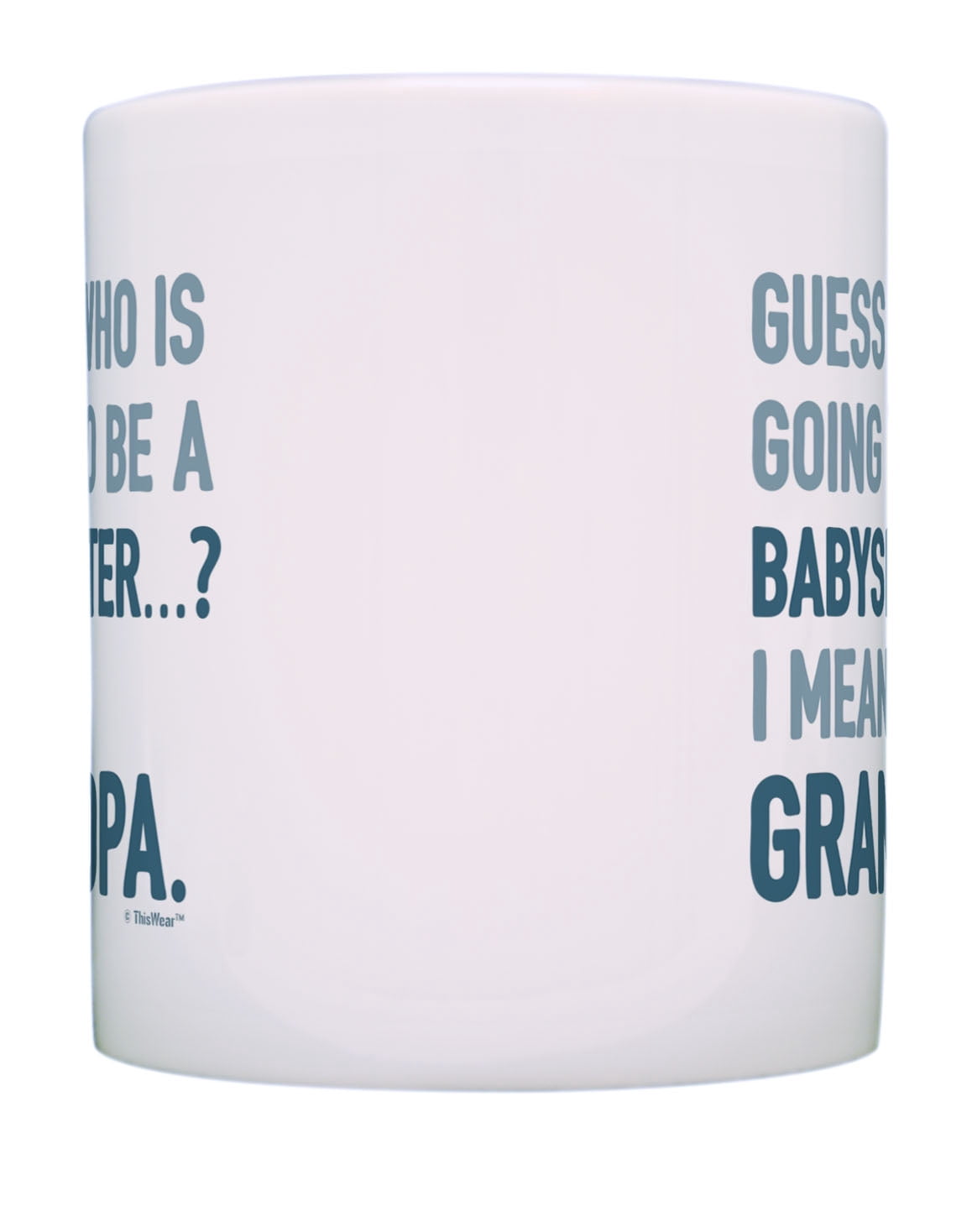 ThisWear Expectant Grandpa Mug Set Guess Who is Going to be Babysitter I Mean Grandpa 2 Pack Mugs Cups White