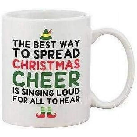 

The Best Way To Spread Christmas Cheer Coffee Mug 11OZ Coffee Mug