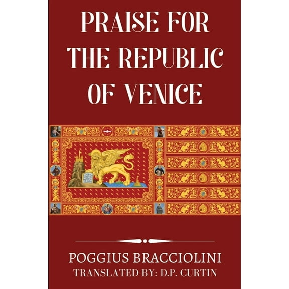 Praise for the Republic of Venice, (Paperback)