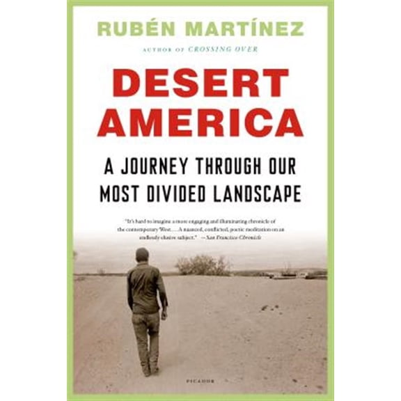 Pre-Owned Desert America : A Journey Through Our Most Divided Landscape