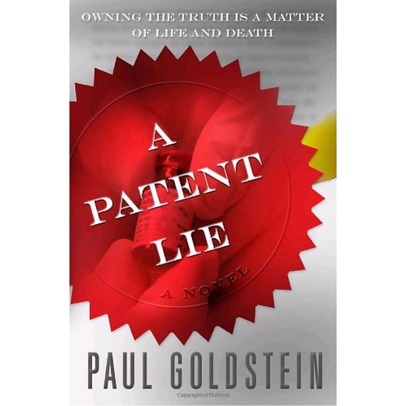 Pre-Owned A Patent Lie, 9780385517188, 0385517181, Hardcover, 1 edition