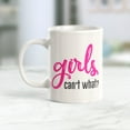 thumbnail image 2 of Girls Can't What? 11oz Plastic Coffee Mug, 2 of 3