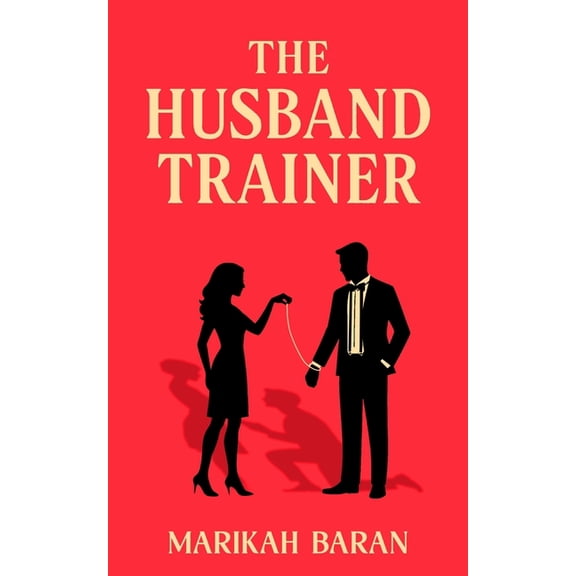 The Husband Trainer, (Paperback)