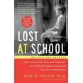 thumbnail image 2 of Lost at School: Why Our Kids with Behavioral Challenges Are Falling Through the Cracks and How We Can Help Them, (Paperback), 2 of 2