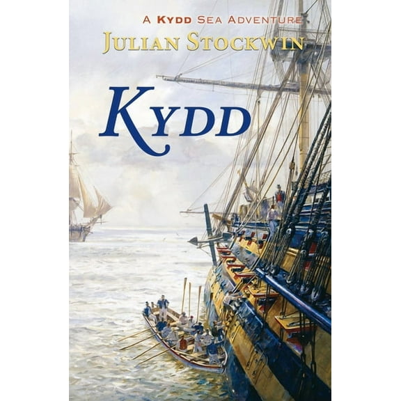 Kydd Sea Adventures Kydd, Book 1, (Paperback)