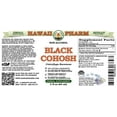 thumbnail image 2 of Black Cohosh (Cimicifuga Racemosa) Dry Root ALCOHOL-FREE Liquid Extract. Expertly Extracted by Trusted HawaiiPharm Brand. Absolutely Natural. Proudly made in USA. Glycerite 2 Fl.Oz, 2 of 3