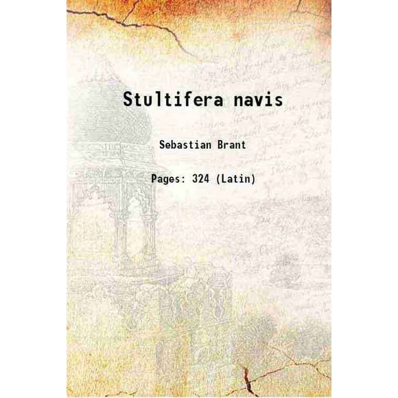 Stultifera navis 1497 [Hardcover]