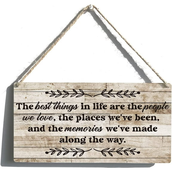 Inspirational the Best Things in Life are the People We Love the Places We've Been Wooden Hanging Sign Rustic Art Wall Home Living Room Decoration 10x5 Inch