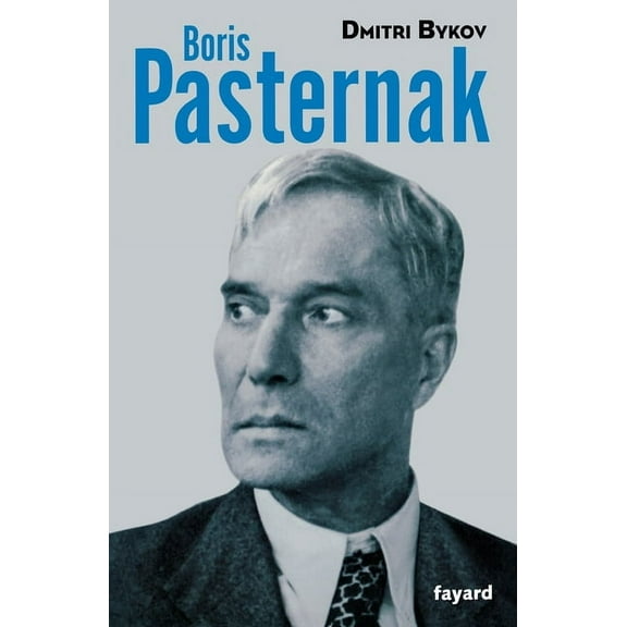 Biographies Litteraires Boris Pasternak, (Paperback)