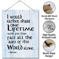 thumbnail image 5 of Zomyto I Would Rather Share One Lifetime Wall Art Sign, Hanging Printed Wall Plaque Wood Signs, Motivational Quote Arwen Decor, Gift for Home and Office Decor 10 X 8 inch, 5 of 5