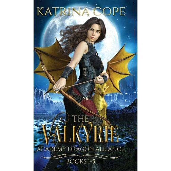 Valkyrie Academy Dragon Alliance Collect Valkyrie Academy Dragon Alliance: Collection Books 1-5, Book 1, (Hardcover)