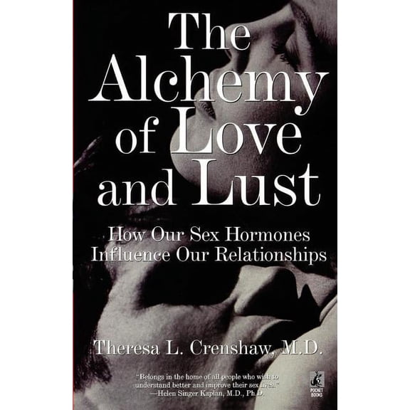 The Alchemy of Love and Lust, (Paperback)
