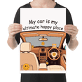 thumbnail image 2 of My Car is My Ultimate Happy Place - Car Enthusiast - 13x19 Poster Print, 2 of 4