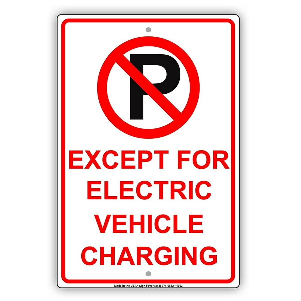 No Parking Except For Electric Vehicle Charging With Graphic