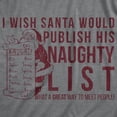 thumbnail image 2 of Womens I Wish Santa Would Publish His Naughty List T Shirt Funny Christmas Top Cool Womens Graphic Tees, 2 of 9