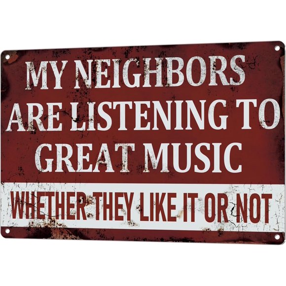 shiyou-Man Cave Decor - 12 × 8 Inches Vintage Funny Metal Signs for Garage Basement Mancave Bar Patio Wall Decorations | Cool Gifts Stuff for Men, MY NEIGHBORS ARE LISTENING TO GREAT MUSIC