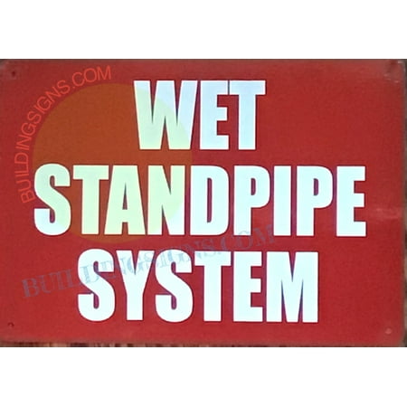 

WET STANDPIPE SYSTEM SIGN (7X10 RED ALUMINUM) -ref16822