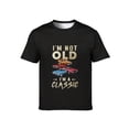 thumbnail image 2 of Men's "I'm Not Old" Letter Print T-Shirt, Summer Casual Round Neck Short Sleeve Outdoor Top, Printed T-Shirt, Summer Casual Round Neck Short Sleeve Outdoor Top, Gift, 2 of 5