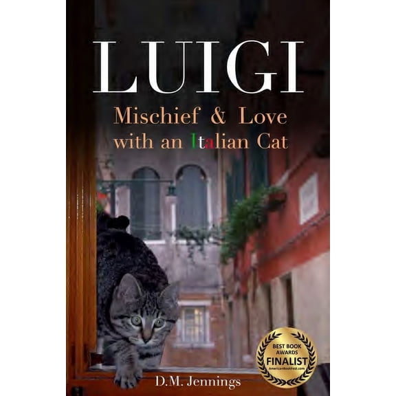 Luigi: Mischief and Love with an Italian cat, (Paperback)