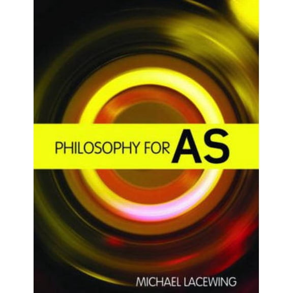 Philosophy for as: 2008 Aqa Syllabus, (Paperback)