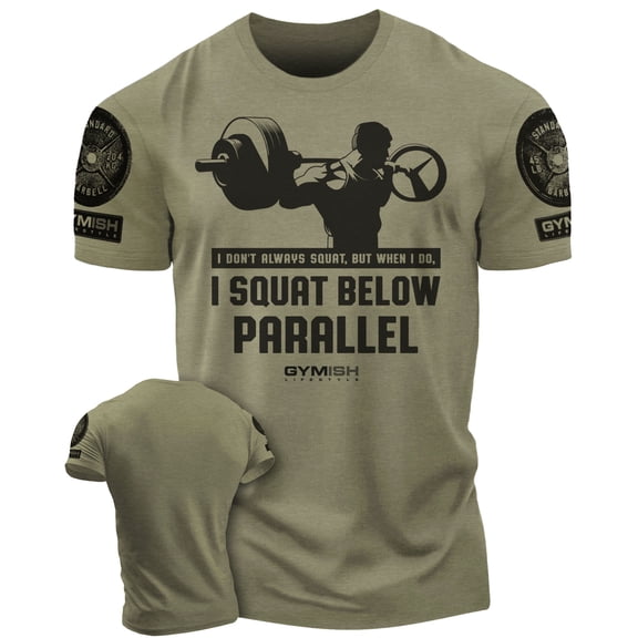 Gymish I Don’t Always Squat Workout Shirt – Funny Gym T-Shirt for Men, Motivational Lifting Tee, Men’s Athletic Workout Apparel