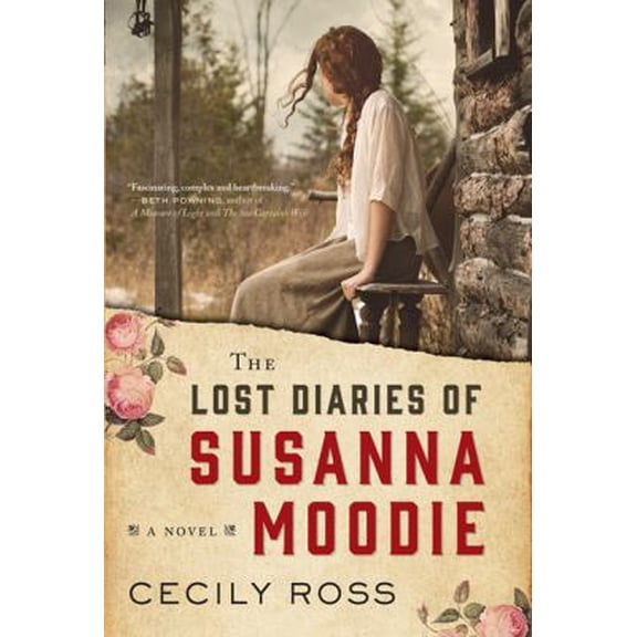 Pre-Owned The Lost Diaries of Susanna Moodie: A Novel (Paperback) 1443450197 9781443450195