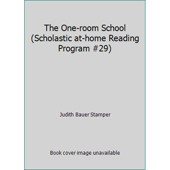 Pre-Owned The One-room School (Scholastic at-home Reading Program #29), 9780590687621, 059068762X, Paperback,