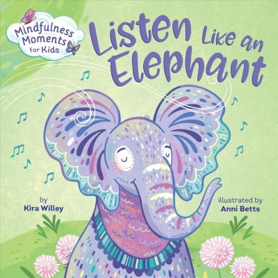 Pre-Owned Mindfulness Moments for Kids: Listen Like an Elephant Paperback