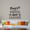 thumbnail image 3 of Loud And Proud Cheer Leader Cheerleader Quote CheerLeader Vinyl Wall Sticker Art Decal Girls Boys Kids Room Design Bedroom Gym Athlete House Home Decor Wall Sticker Vinyl Decoration Size (10x8 inch), 3 of 3