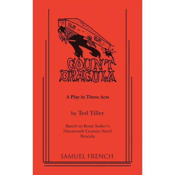 Count Dracula - A Play in Three Acts, (Paperback)