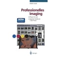 thumbnail image 3 of Professionelles Imaging: Photo CD Und Digitaler Farbdruck in Der PRAXIS, (Paperback), 3 of 3